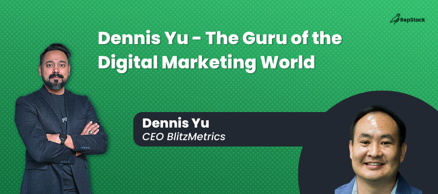 Dennis Yu - The Guru of the Digital Marketing World | BlitzMetrics